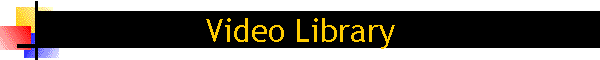 Video Library